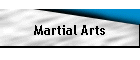 Martial Arts